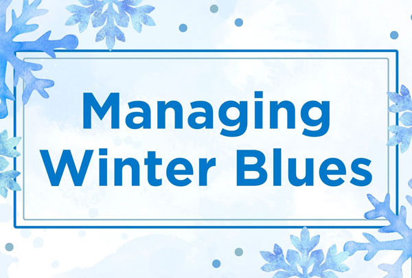 Managing Winter Blues: Resources for Mental Wellness